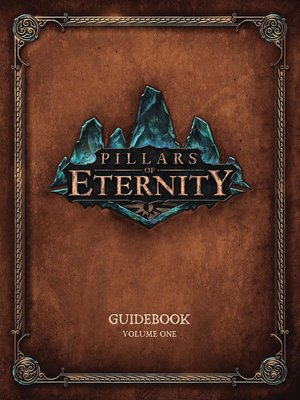 Pillars of Eternity Guidebook, Volume 1 - ebook